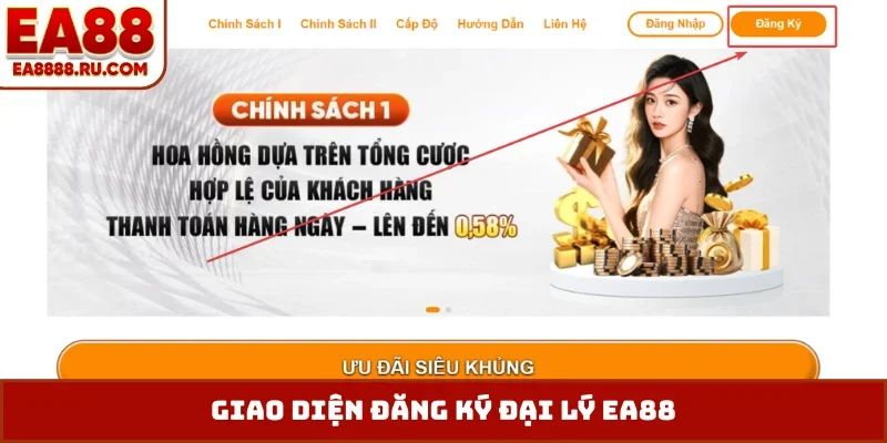 Giao diện đăng ký đại lý EA88