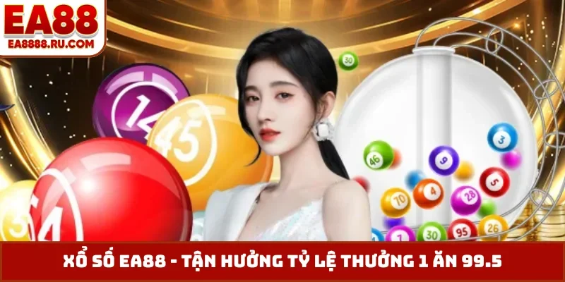Xổ số EA88